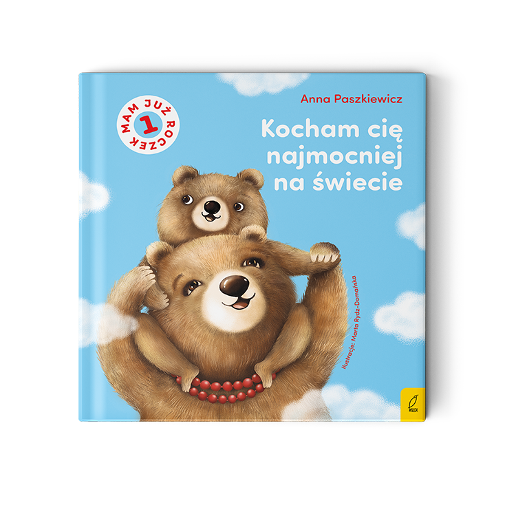 Kocham cię najmocniej na świecie - Marta Rydz-Domańska